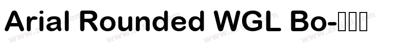 Arial Rounded WGL Bo字体转换